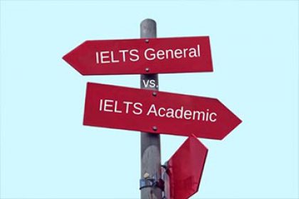 IELTS General vs IELTS Academic